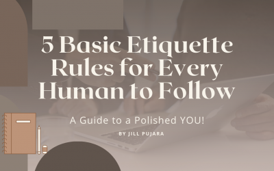 5 Basic Etiquette Rules for Every Human to Follow – A Guide to a Polished YOU!